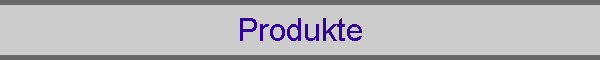 Produkte